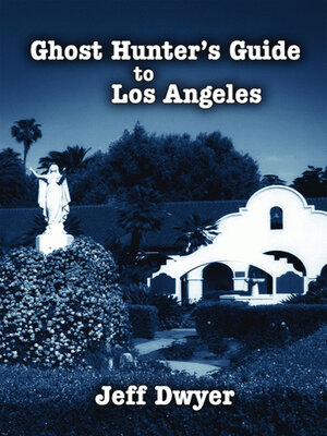 cover image of Ghost Hunter's Guide to Los Angeles